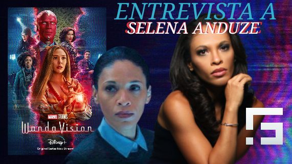 Entrevista a Selena Anduze sobre su papel en Wandavision de Marvel Studios