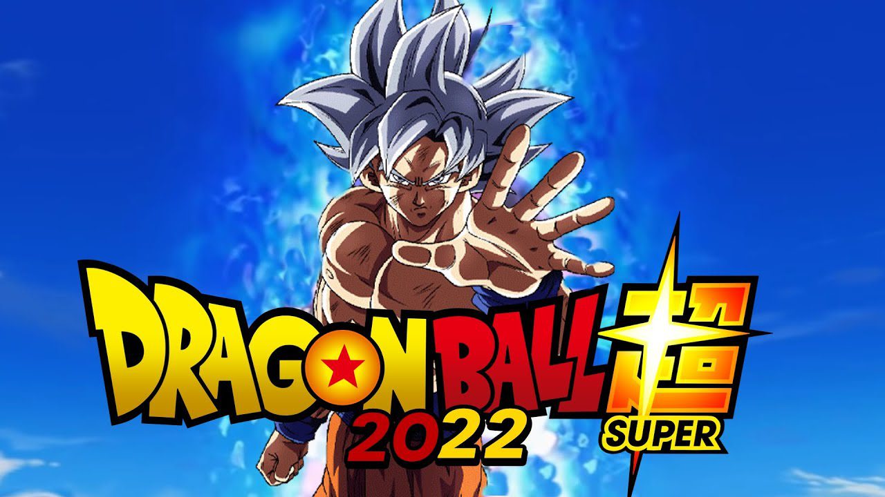 Dragon Ball Super 2022