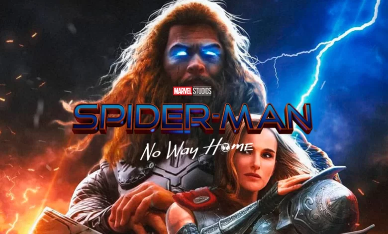 Spider-Man: No way Home adelantó lo que pasará en Thor: Love and Thunder