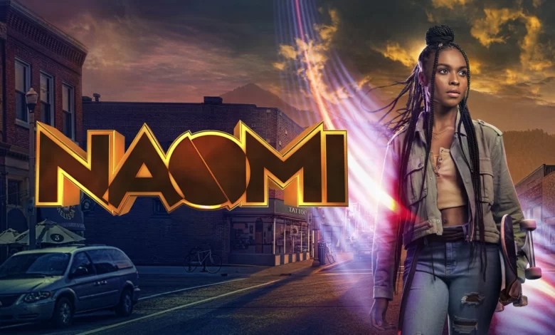 Naomi: La serie es cancelada tras una única temporada