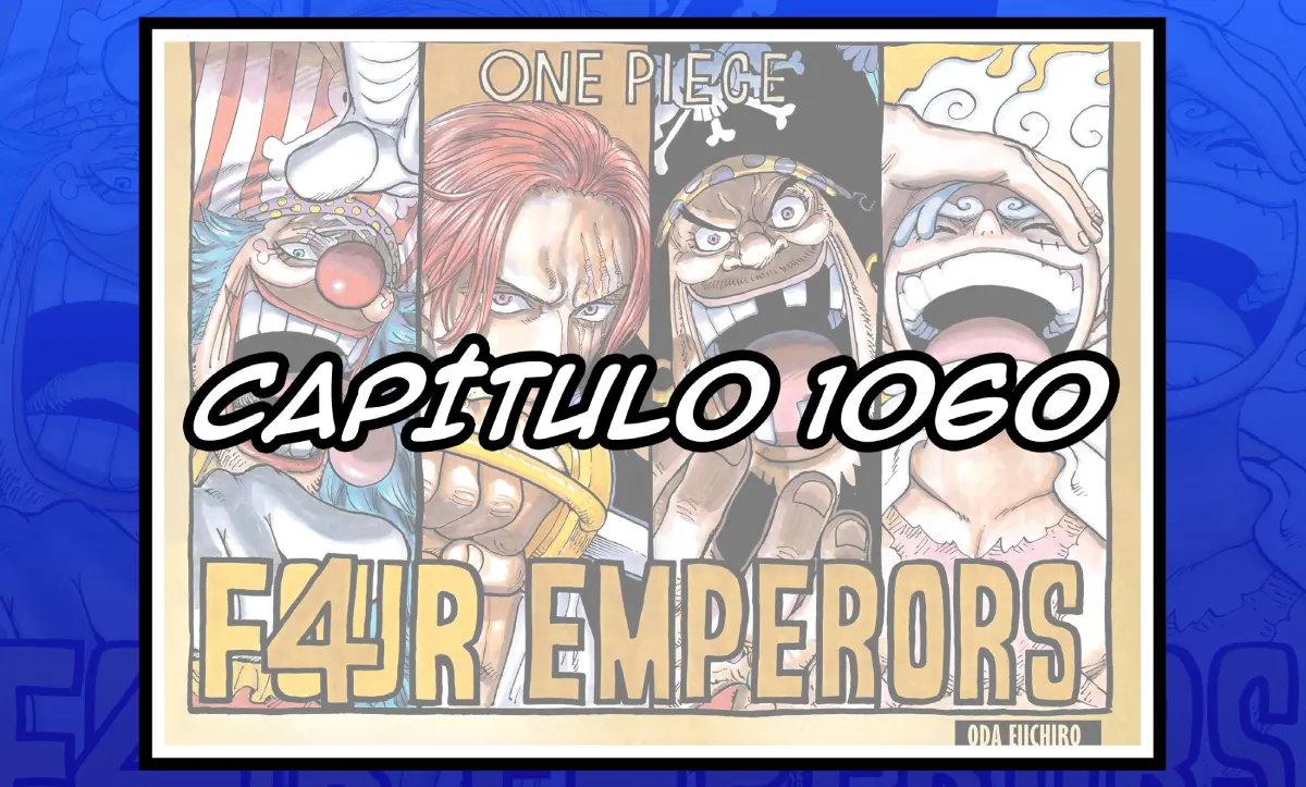 Repasamos todo lo ocurrido en el capítulo 1060 del manga de One Piece
